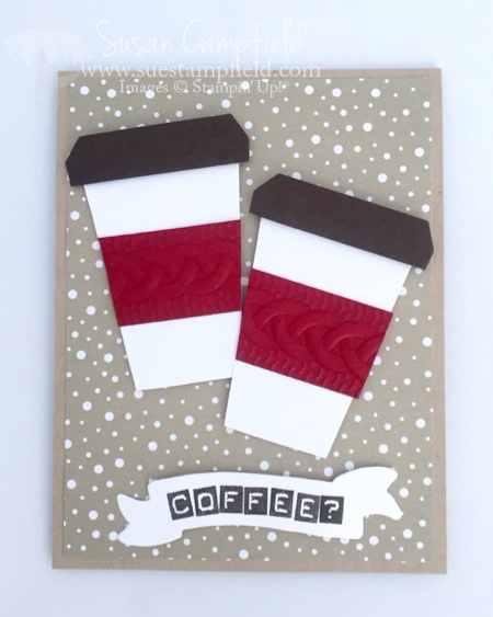 Coffee Cup Card With Home Sweet Home Thinlits Dies - 2 Coffee Cup Card With Home Sweet Home Thinlits Dies - 2
