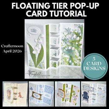 Floating Tier Pop-Up Fun Fold Card Tutorial | April 2026 Crafternoon